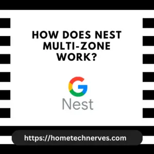 How Does Nest Multi-Zone Work?