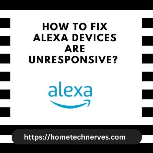 Alexa Devices are Unresponsive