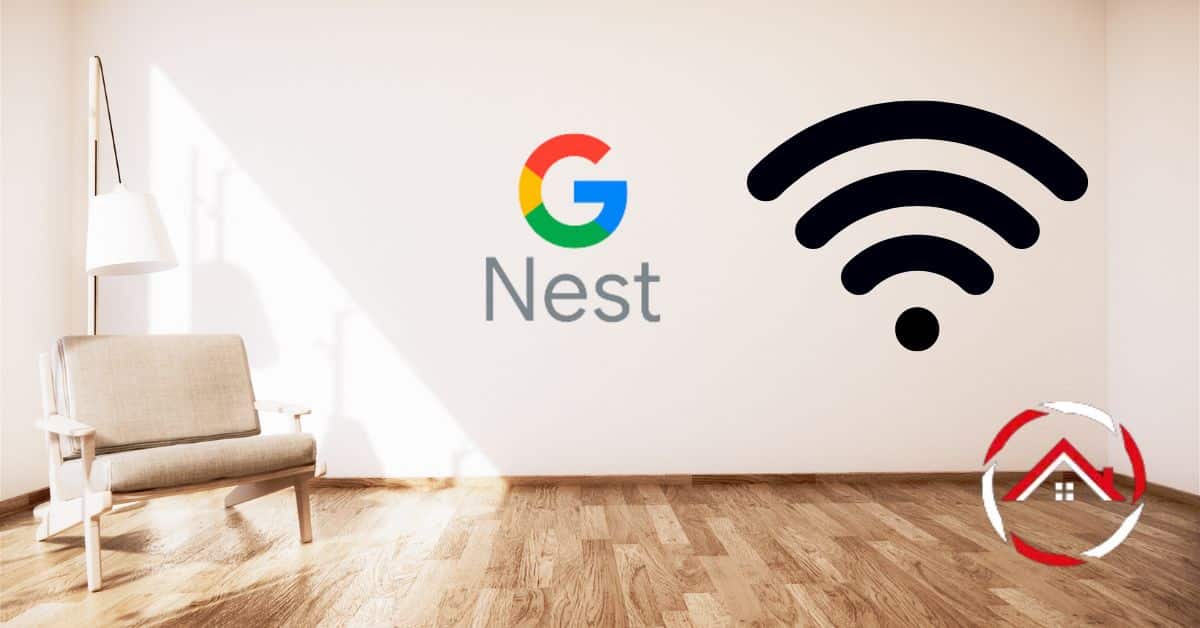 How to Fix Nest Can't Find WiFi