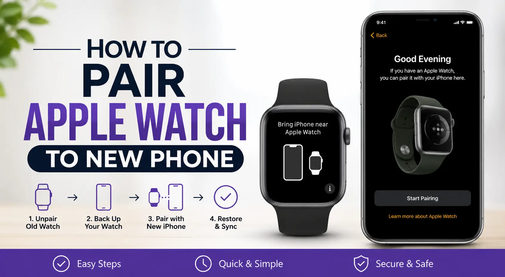 How to pair Apple Watch to new phone with easy setup steps.