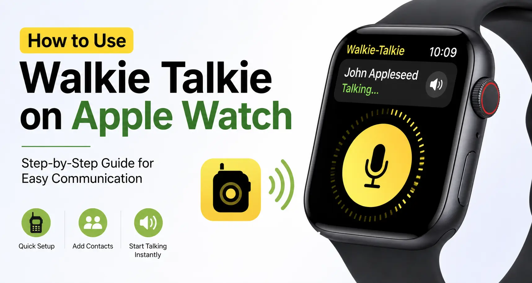 How to Use Walkie Talkie on Apple Watch step by step guide with Apple Watch Walkie Talkie feature displayed on screen.
