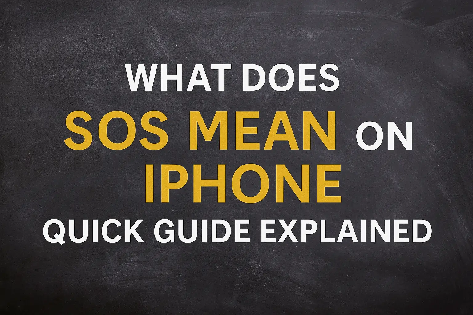 What Does SOS Mean On IPhone