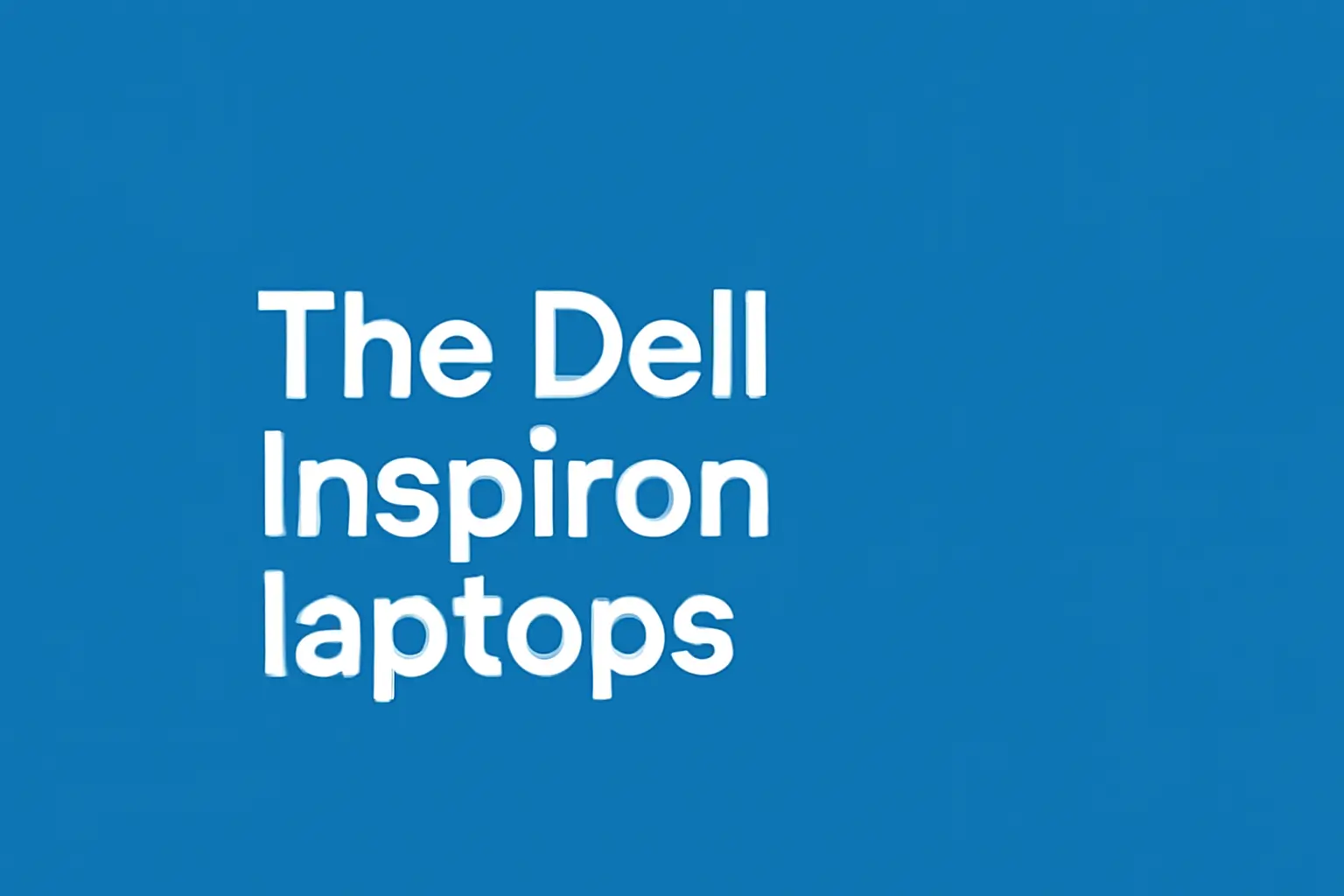 The Dell Inspiron Laptops graphic with a minimalist design on a blue background.