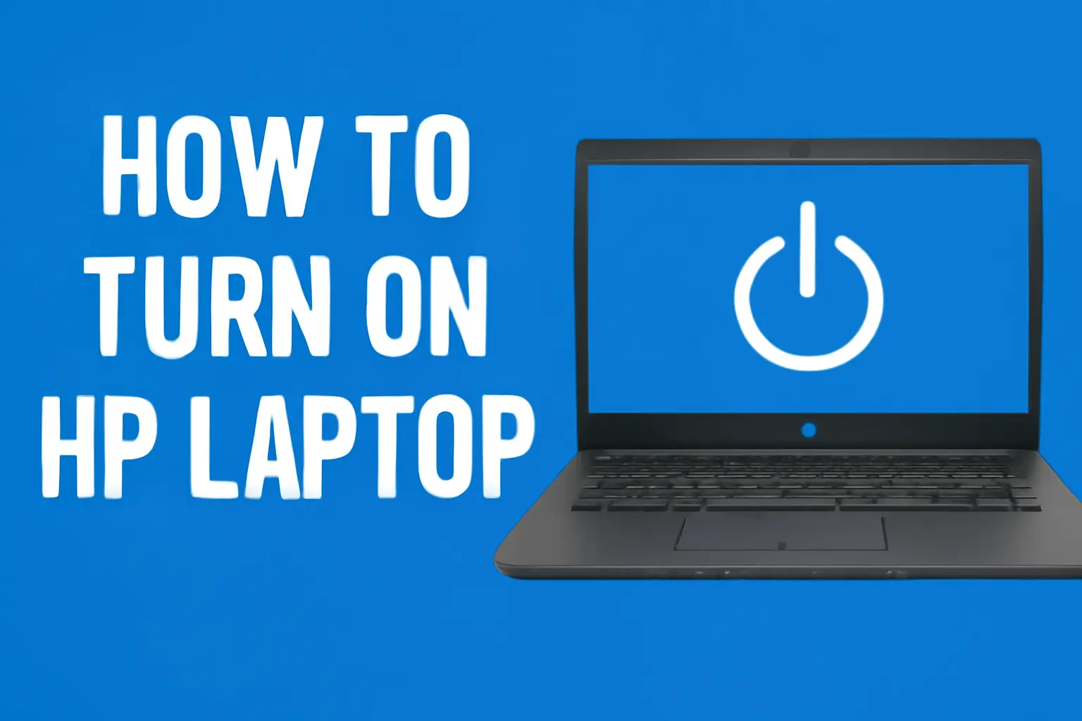 How to turn on HP laptop with power button and keyboard.