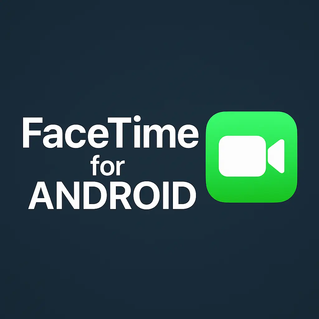 Horizontal banner showing “FaceTime for Android” with a clean green video icon on a dark background.