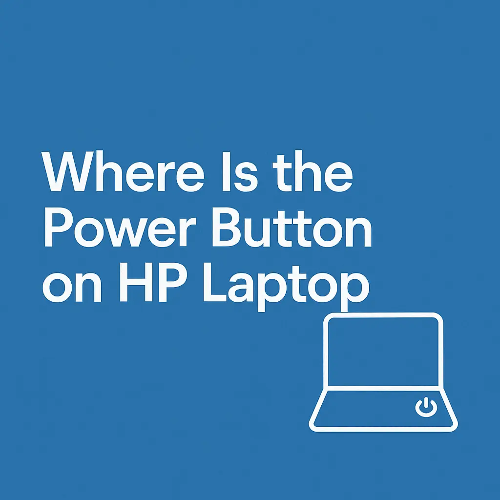 Where Is the Power Button on HP Laptop text on blue background with a minimal white laptop power icon, horizontal layout.