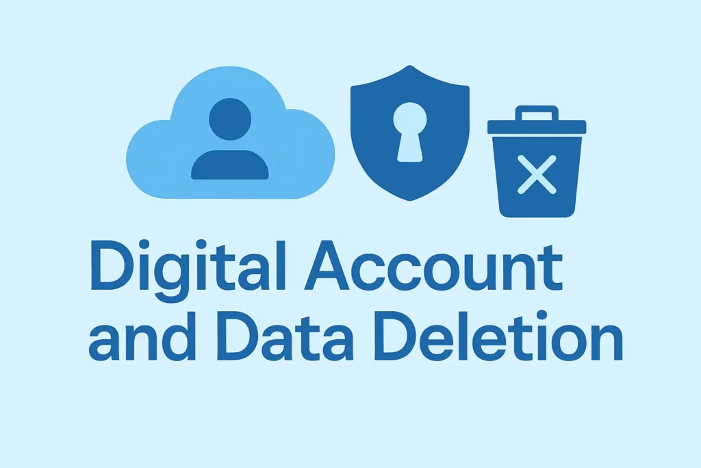 Digital Account and Data Deletion visual showing removal of online accounts and stored personal data from digital platforms