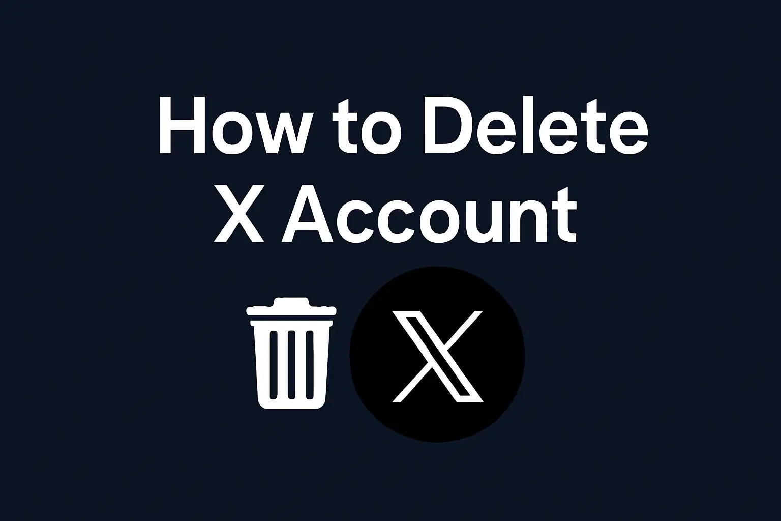 How to delete X account permanently – step-by-step guide to remove profile and data.