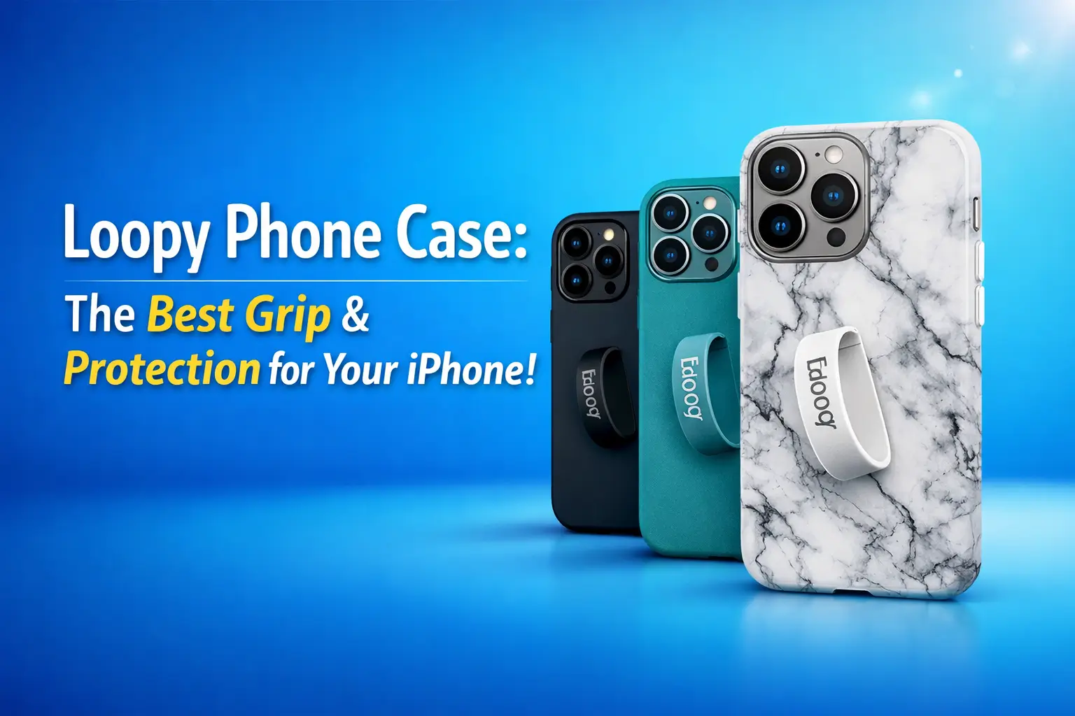 Loopy Phone Case for iPhone 15, 16 & 17 – Ultimate Grip and Protection
